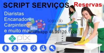 Script Serviços Diarista Encanador Carpinteiro etc
